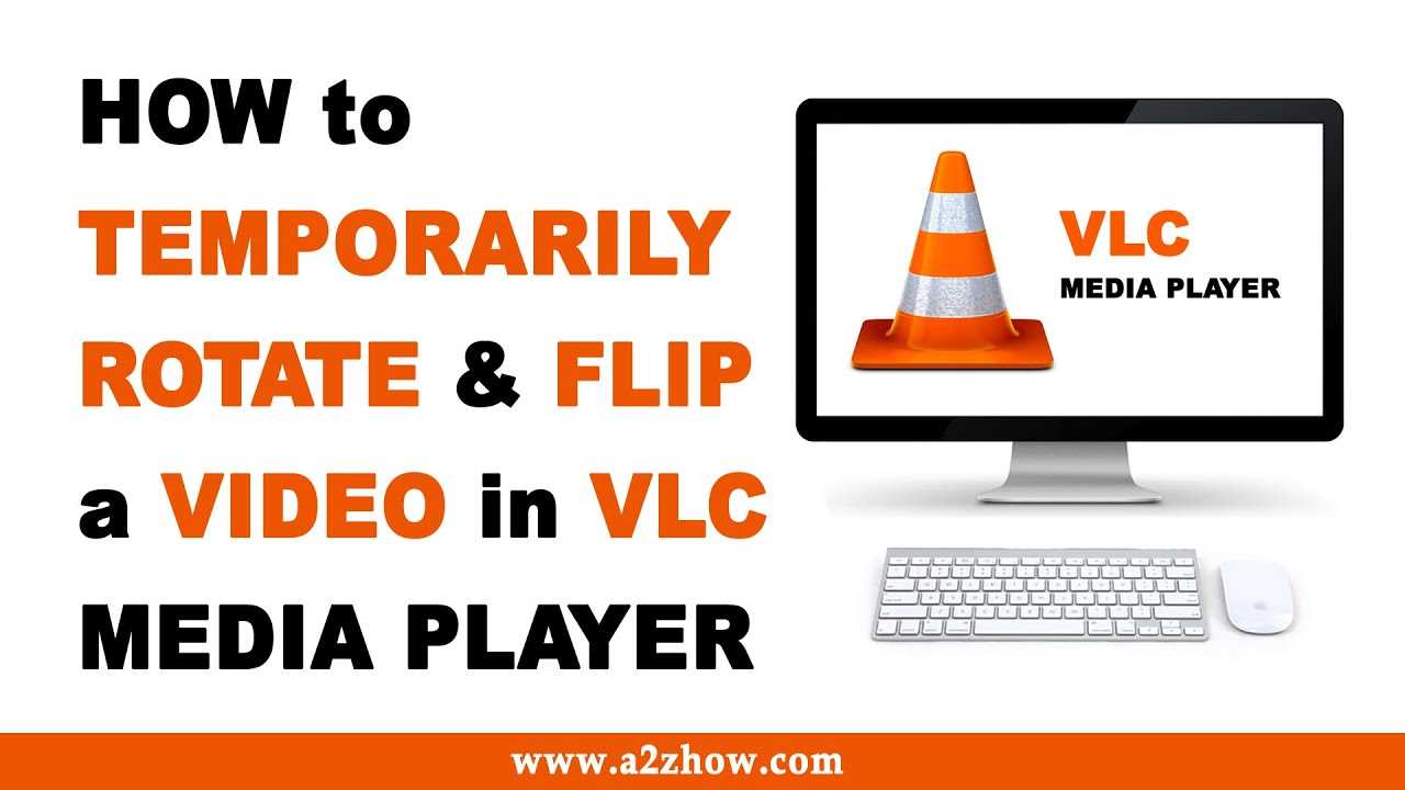 Learn How to Rotate a Video in VLC Media Player