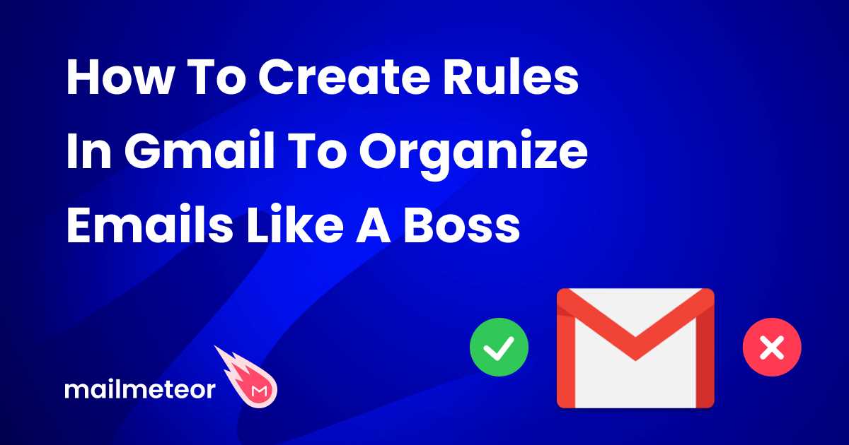 Benefits of Using Gmail Rules