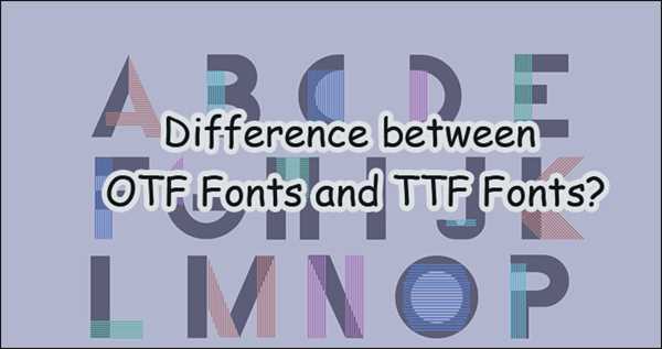 Advantages and Disadvantages of OTF Fonts